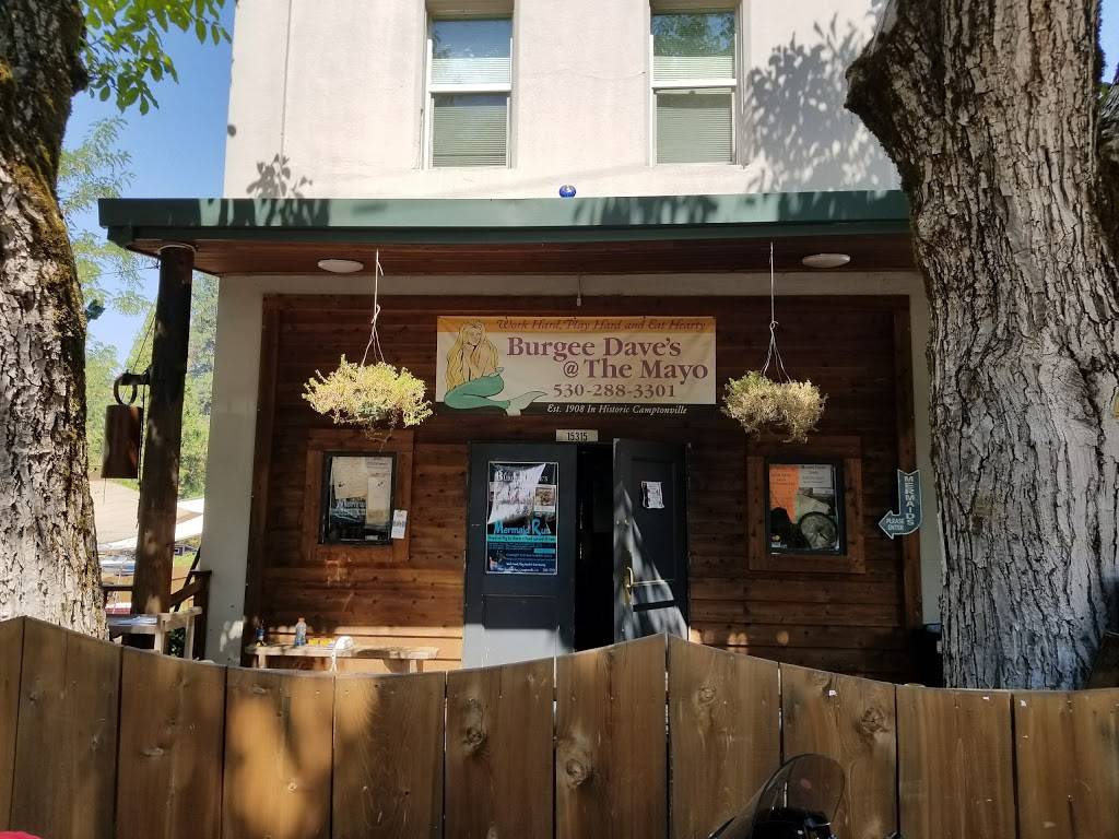 Burgee Daves At The Mayo | restaurant | 15315 Cleveland Ave, Camptonville, CA 95922, USA | 5302883301 OR +1 530-288-3301