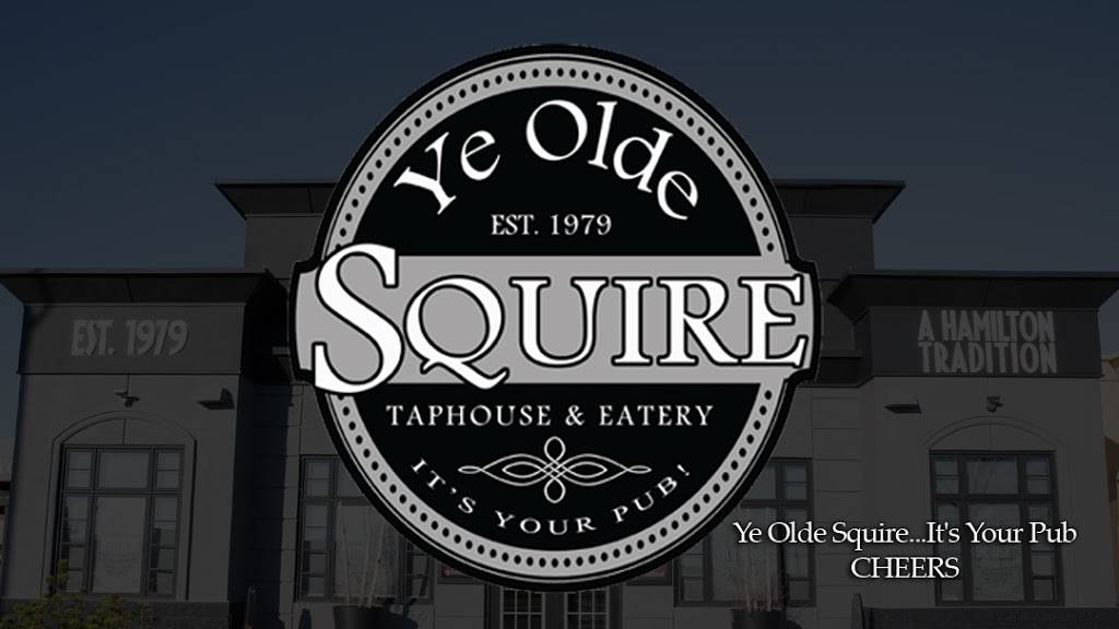 Ye Olde Squire | restaurant | 550 Fennell Ave E, Hamilton, ON L8V 1S9, Canada | 9053887770 OR +1 905-388-7770