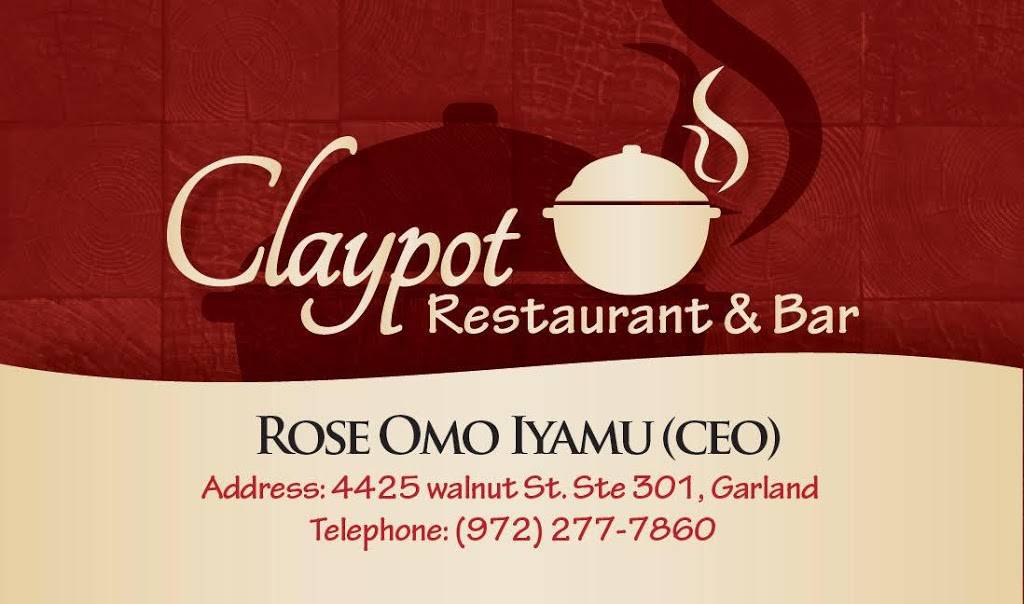 Claypot African Restaurant & Bar | restaurant | 4425 W Walnut St STE 301, Garland, TX 75042, USA | 4699690087 OR +1 469-969-0087