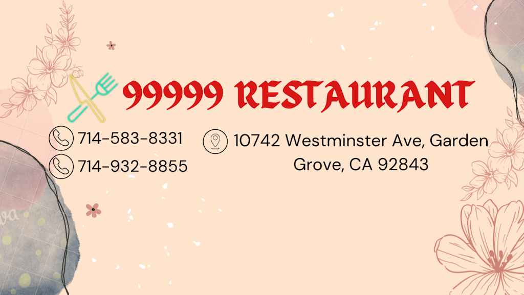 99999 Restaurant - Phở Út Nô | restaurant | 10742 Westminster Ave, Garden Grove, CA 92843, USA | 7145838331 OR +1 714-583-8331