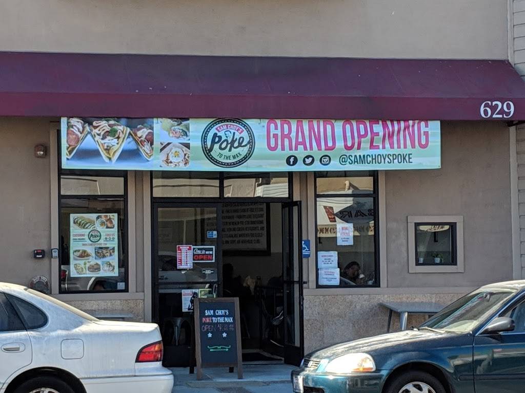 Sam Choys Poke to the Max | restaurant | 629 San Mateo Ave, San Bruno, CA 94066, USA | 6507630763 OR +1 650-763-0763