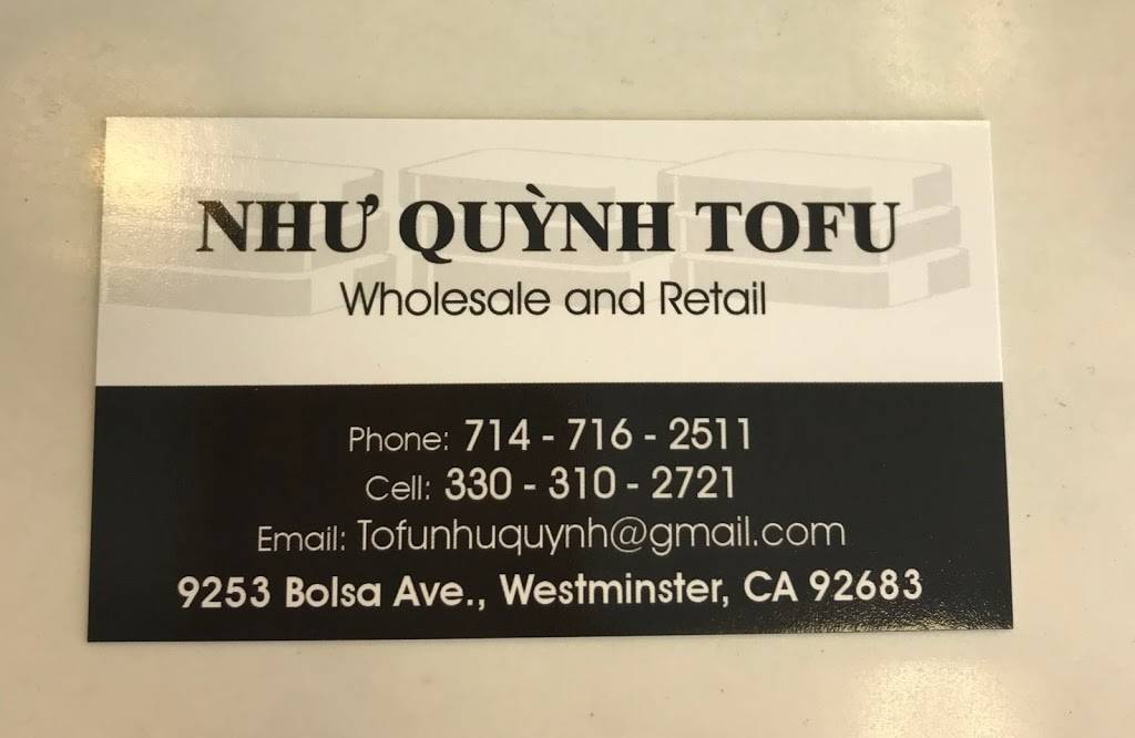 Như Quỳnh Tofu | restaurant | 9253 Bolsa Ave, Westminster, CA 92683, USA | 7147162511 OR +1 714-716-2511