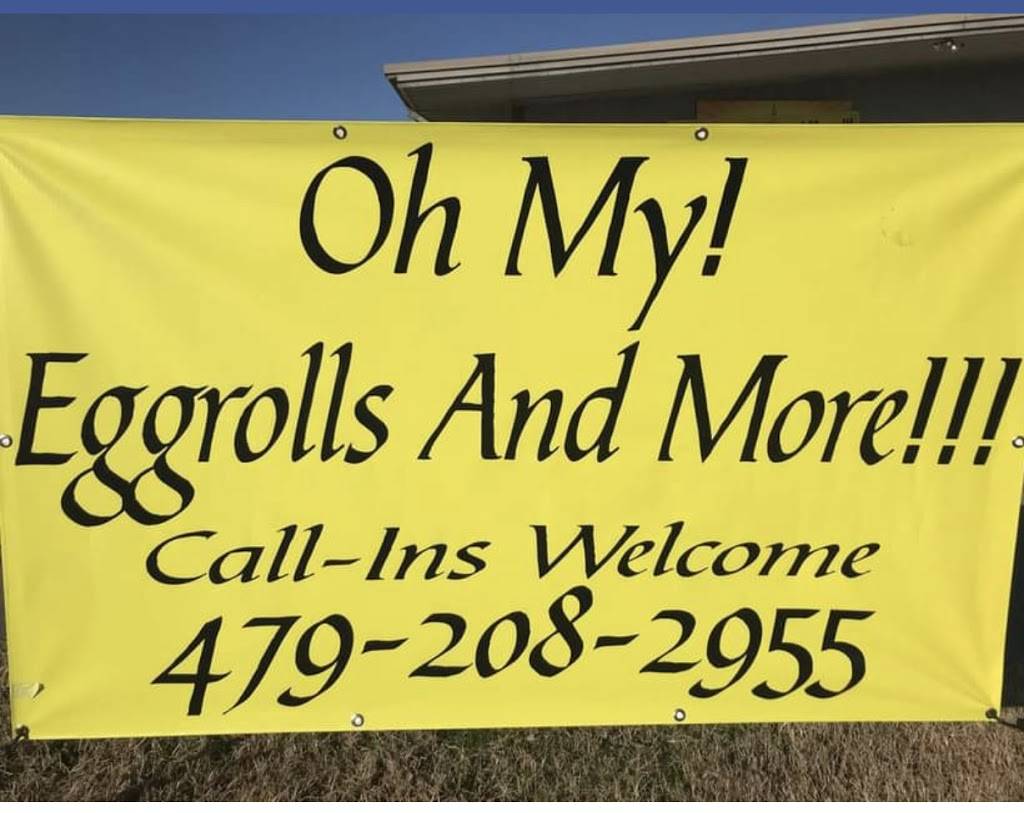 Oh My Eggrolls | restaurant | 2330 W Center St, Greenwood, AR 72936, USA | 4792082955 OR +1 479-208-2955