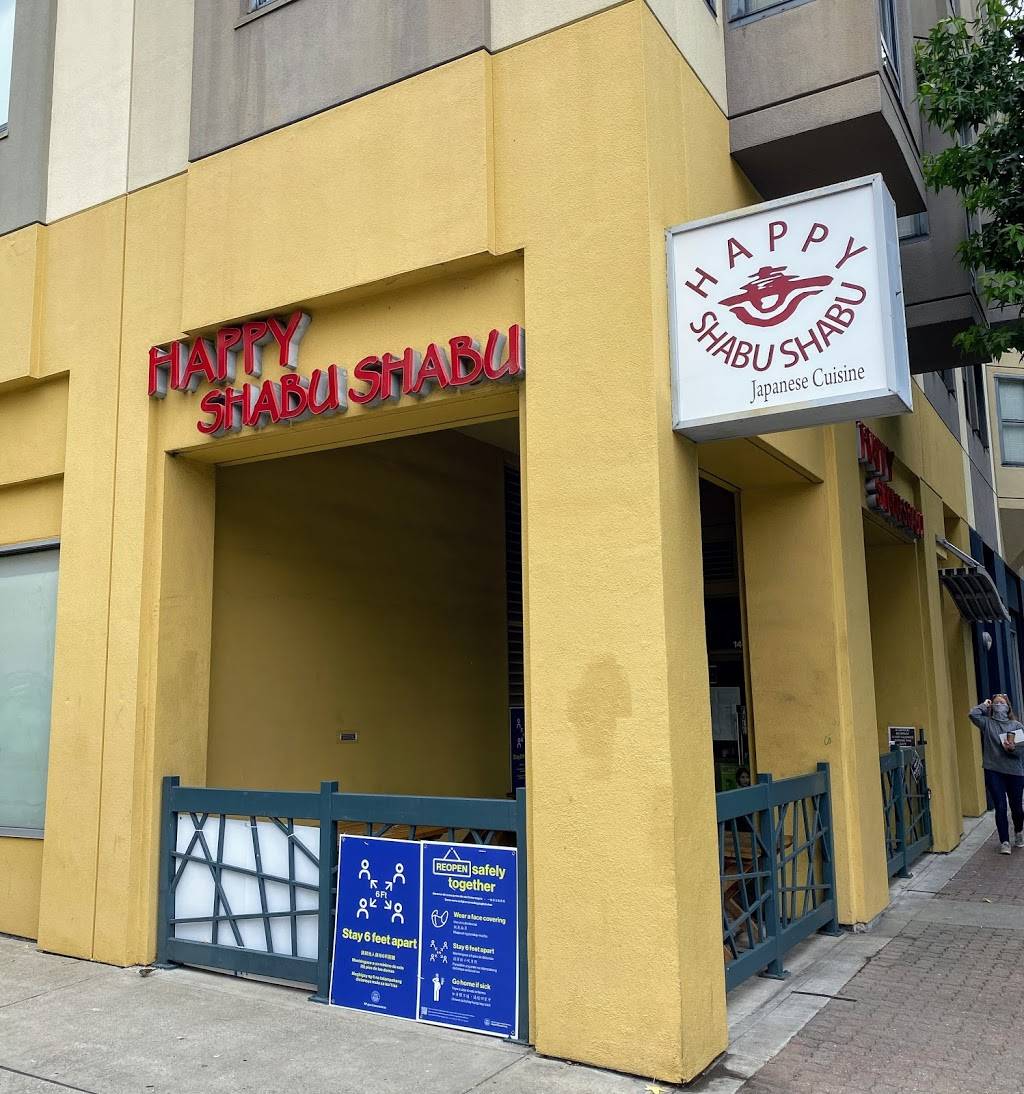 Happy Shabu Shabu | restaurant | 1401 Fillmore St, San Francisco, CA 94115, USA | 4158142738 OR +1 415-814-2738