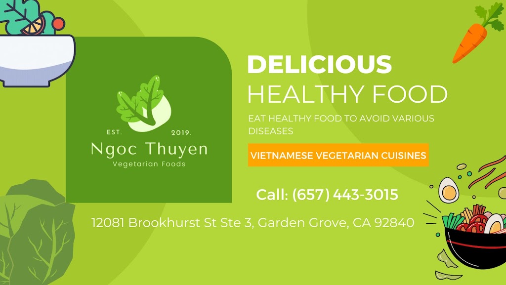 Ngoc Thuyen Vegetarian Foods | restaurant | 12081 Brookhurst St Ste 3, Garden Grove, CA 92840, USA | 6574433015 OR +1 657-443-3015
