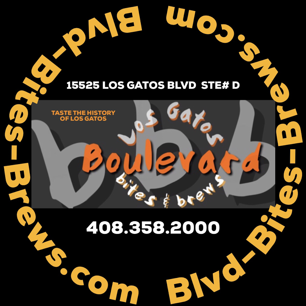 Boulevard Bites and Brews | restaurant | 15525 Los Gatos Blvd Unit D, Los Gatos, CA 95032, USA | 4083582000 OR +1 408-358-2000