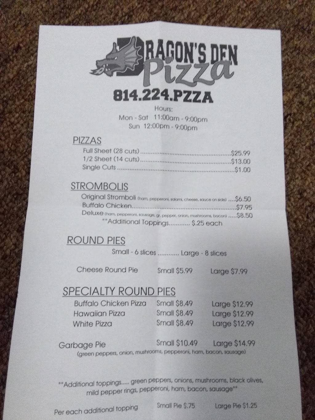 Dragons Den Pizza, LLC | restaurant | 7390 Woodbury Pike, Roaring Spring, PA 16673, USA | 8142247992 OR +1 814-224-7992