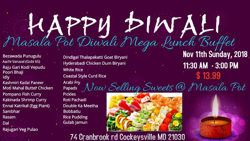 Masala Pot | restaurant | 74 Cranbrook Rd, Cockeysville, MD 21030, USA | 4433307915 OR +1 443-330-7915