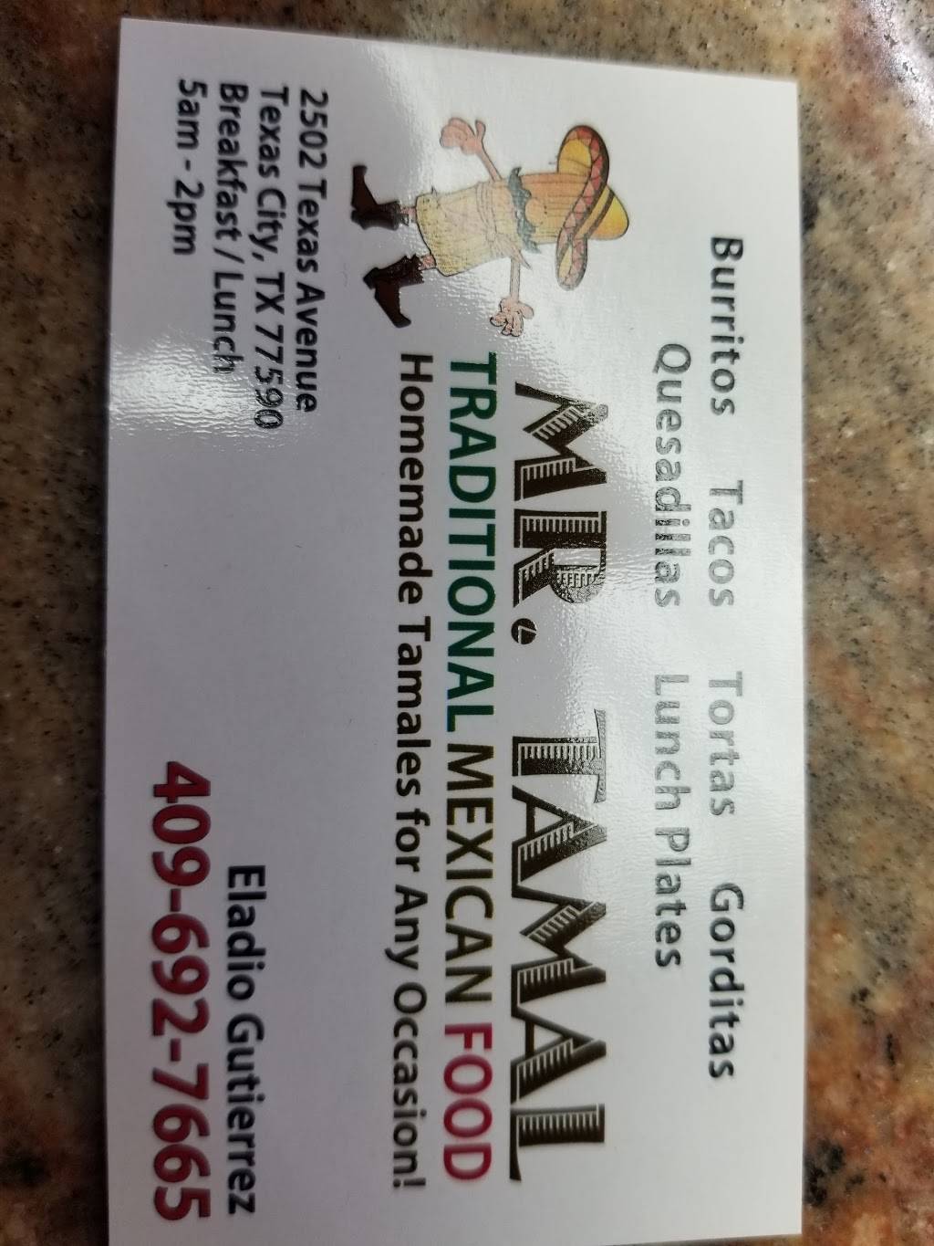 Mr. Tamal Traditional Mexican Food | restaurant | 2502 Texas Ave, Texas City, TX 77590, USA | 4096927665 OR +1 409-692-7665