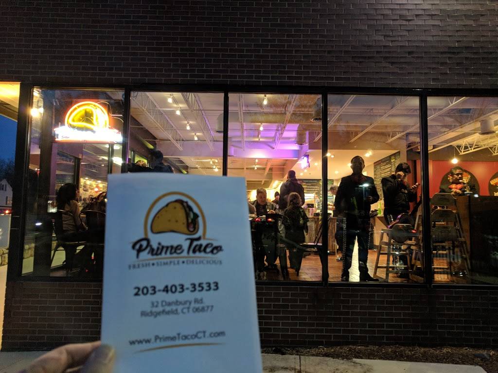 Prime Taco | restaurant | 32 Danbury Rd, Ridgefield, CT 06877, USA | 2034033533 OR +1 203-403-3533