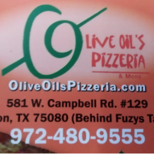 Olive Oils Pizzeria | restaurant | 581 W Campbell Rd #129, Richardson, TX 75080, USA | 9724809555 OR +1 972-480-9555