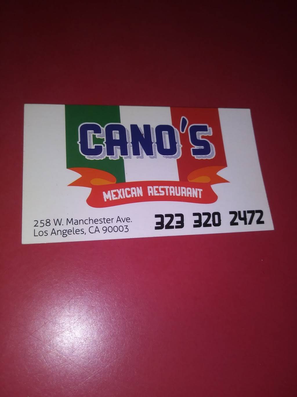 Canos | restaurant | 258 W Manchester Ave, Los Angeles, CA 90003, USA | 3233202472 OR +1 323-320-2472
