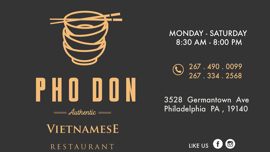 Pho Don | restaurant | 3528 Germantown Ave, Philadelphia, PA 19140, USA | 2674900099 OR +1 267-490-0099