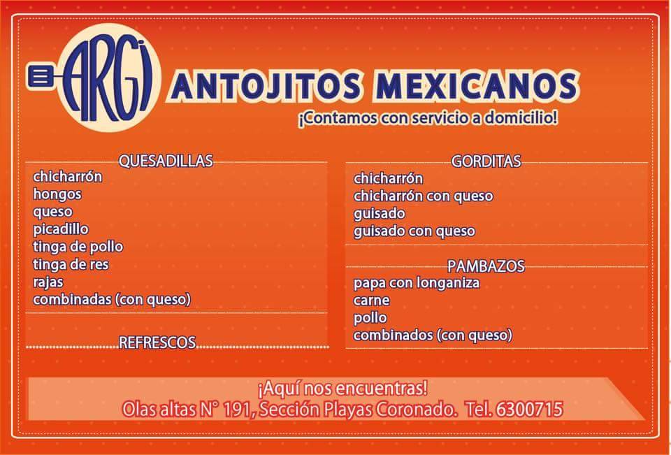 Argi Antojitos Mexicanos | restaurant | Av Olas Altas 191, Playas, Playas Coronado, 22504 Tijuana, B.C., Mexico | 016646300715 OR +52 664 630 0715