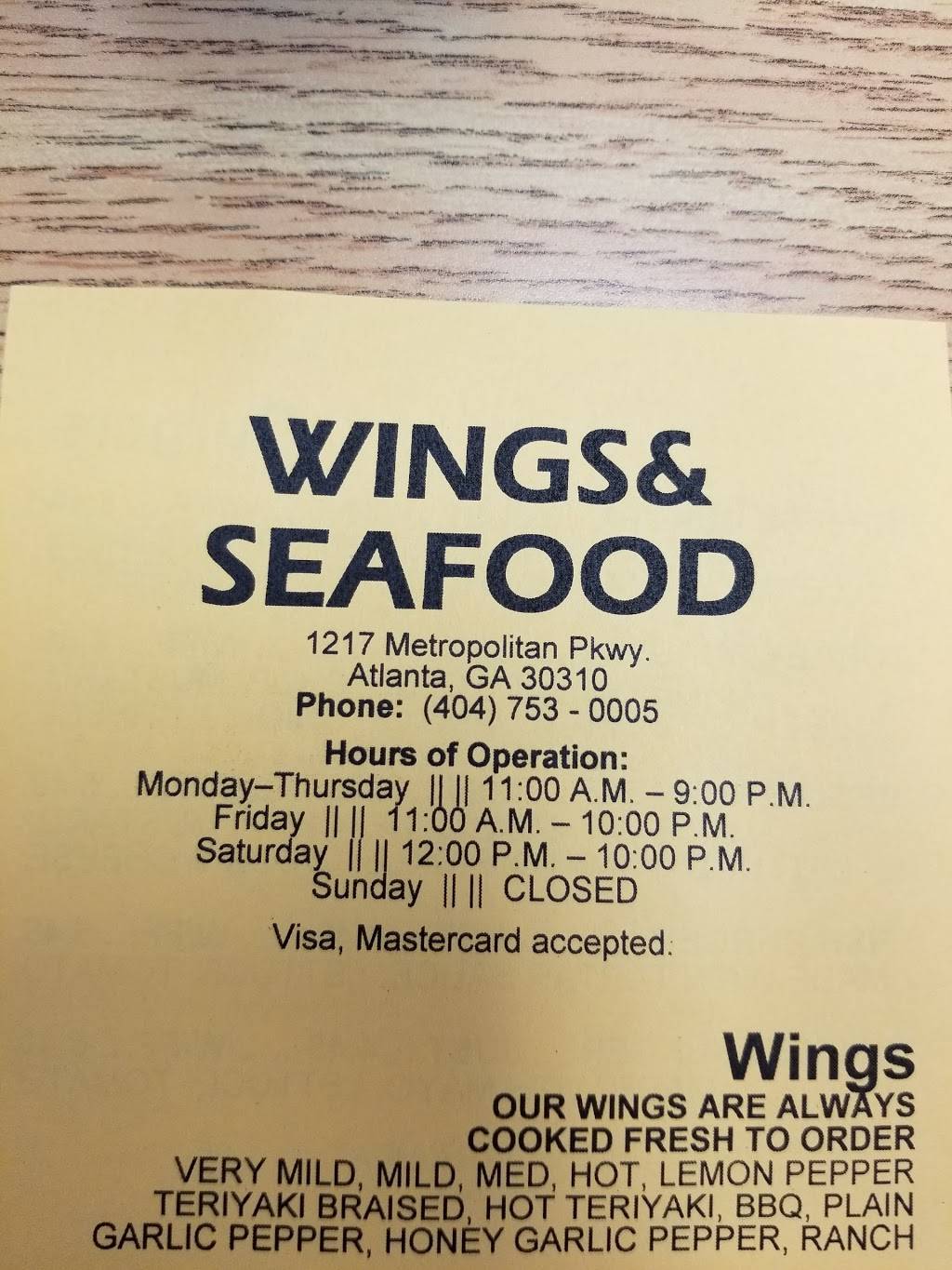 Wings & Seafood | restaurant | 1217 Metropolitan Pkwy SW, Atlanta, GA 30310, USA | 4047530005 OR +1 404-753-0005