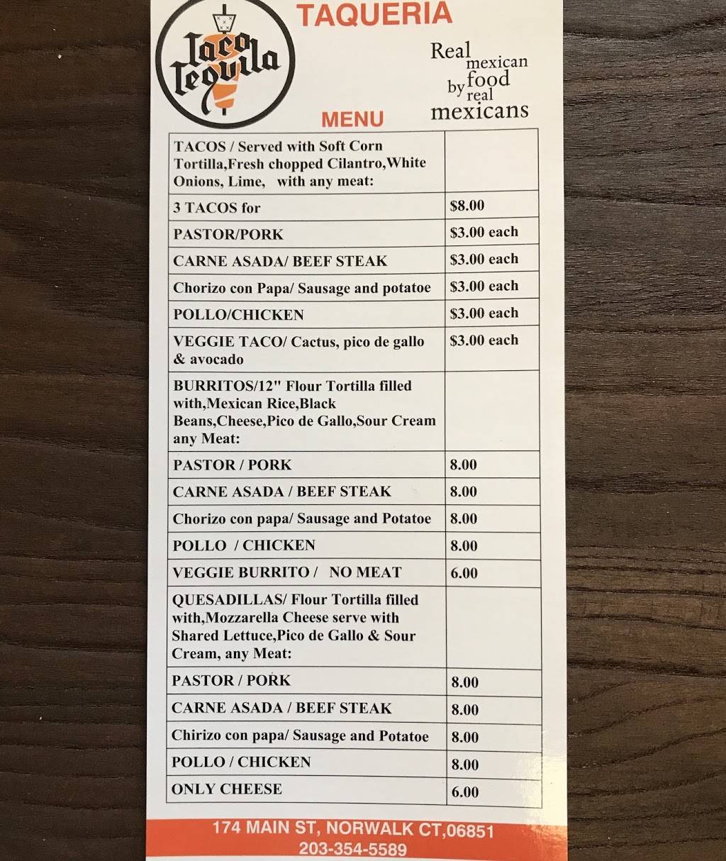 Taco Tequila Taqueria. | restaurant | 174 Main St, Norwalk, CT 06851, USA | 2033545589 OR +1 203-354-5589