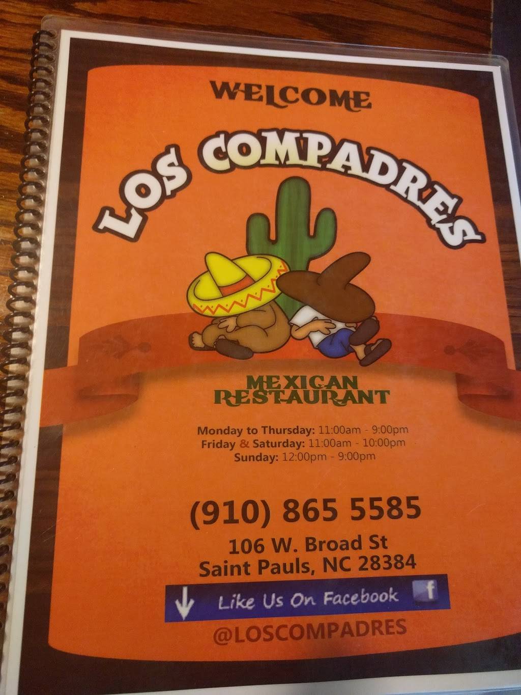 Los Compadres Mexican Restaurant | restaurant | 106 W Broad St, St Pauls, NC 28384, USA | 9108655585 OR +1 910-865-5585
