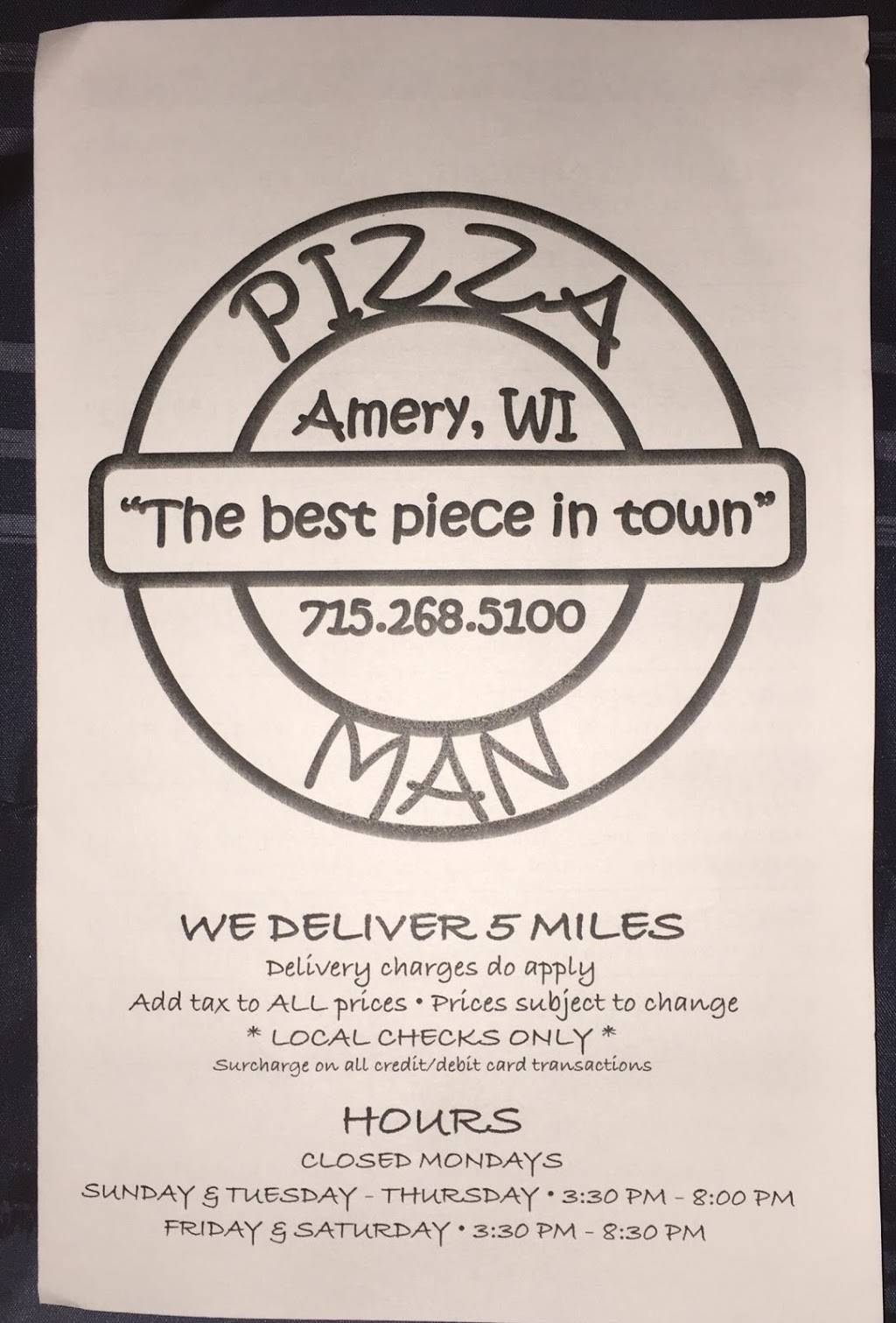 Pizza Man | meal delivery | 125 Birch St E, Amery, WI 54001, USA | 7152685100 OR +1 715-268-5100