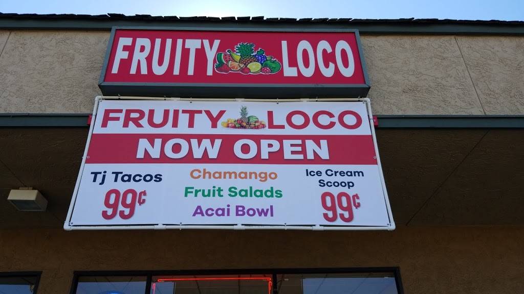 Fruity Loco | restaurant | 507 Sweetwater Rd, Spring Valley, CA 91977, USA | 6198253434 OR +1 619-825-3434