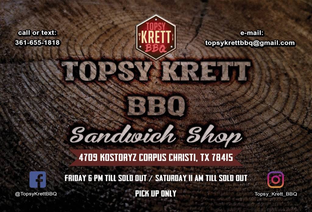 TOPSY KRETT BBQ & Catering | restaurant | 4709 Kostoryz Rd, Corpus Christi, TX 78415, USA | 3616551818 OR +1 361-655-1818