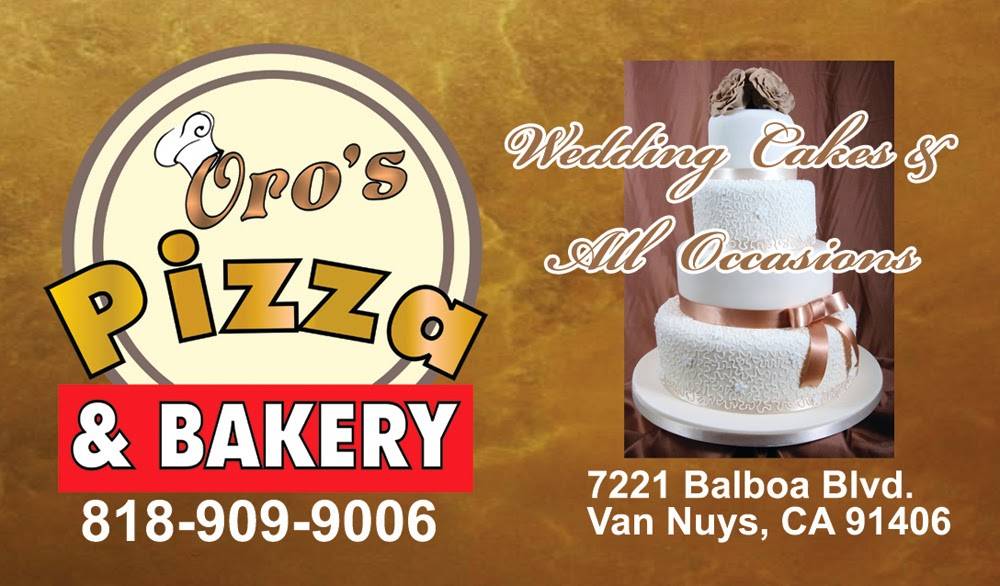 Oros Bakery & Pizza | bakery | 7221 Balboa Blvd, Van Nuys, CA 91406, USA | 8189099006 OR +1 818-909-9006