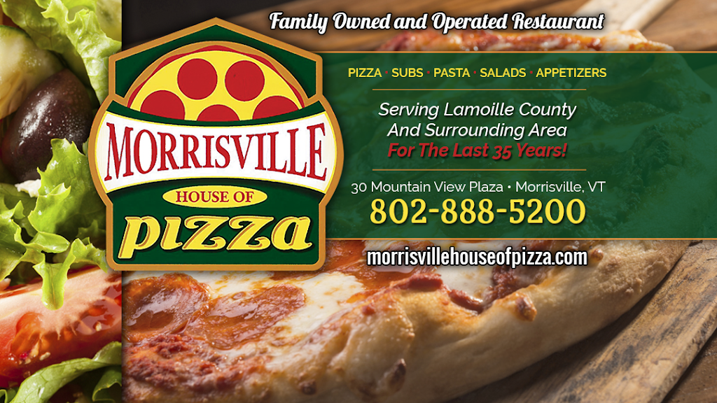 Morrisville House of Pizza | restaurant | 30 Munson Ave, Morristown, VT 05661, USA | 8028885200 OR +1 802-888-5200