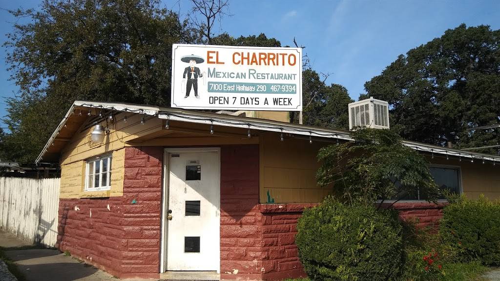 El Charrito | restaurant | 7100 E Hwy 290, Austin, TX 78723, USA | 5124679394 OR +1 512-467-9394