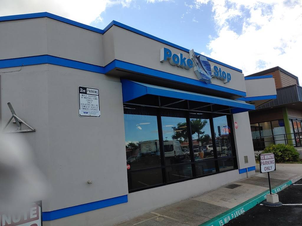 Poke Stop | restaurant | 94-050 Farrington Hwy E4, Waipahu, HI 96797, USA | 8086768100 OR +1 808-676-8100