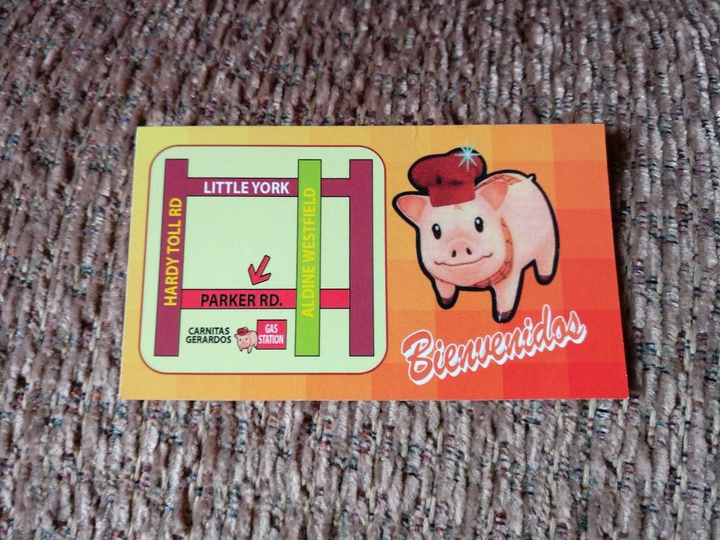 Carnitas Gerardos | restaurant | 2220 Parker Rd, Houston, TX 77093, USA | 8327586157 OR +1 832-758-6157