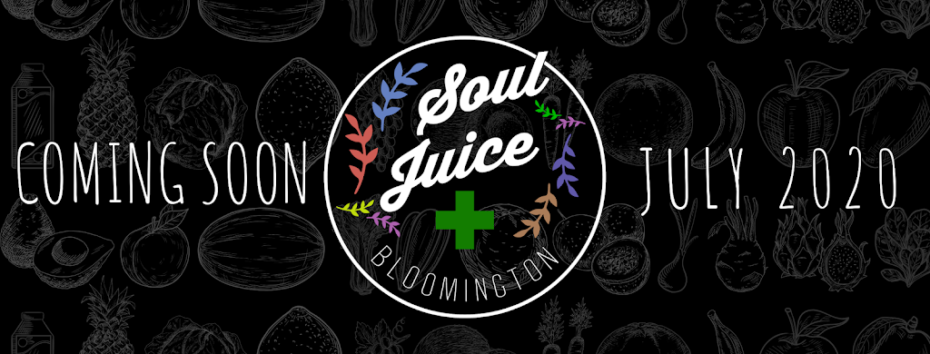 Soul Juice | restaurant | 122 W 6th St, Bloomington, IN 47404, USA | 8127177685 OR +1 812-717-7685
