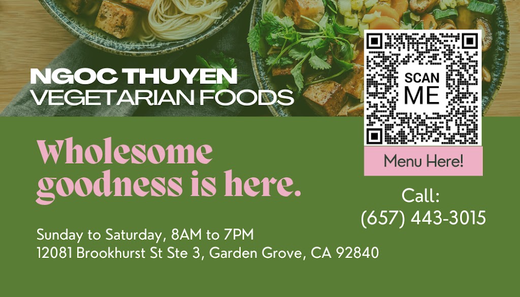 Ngoc Thuyen Vegetarian Foods | restaurant | 12081 Brookhurst St Ste 3, Garden Grove, CA 92840, USA | 6574433015 OR +1 657-443-3015