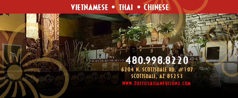 Totties Asian Fusion 2 | restaurant | 6204 N Scottsdale Rd N Scottsdale Rd, Scottsdale, AZ 85253, USA | 4809988220 OR +1 480-998-8220