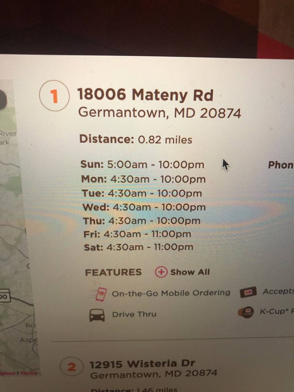 Dunkin | bakery | 18006 Mateny Rd, Germantown, MD 20874, USA | 3015150737 OR +1 301-515-0737