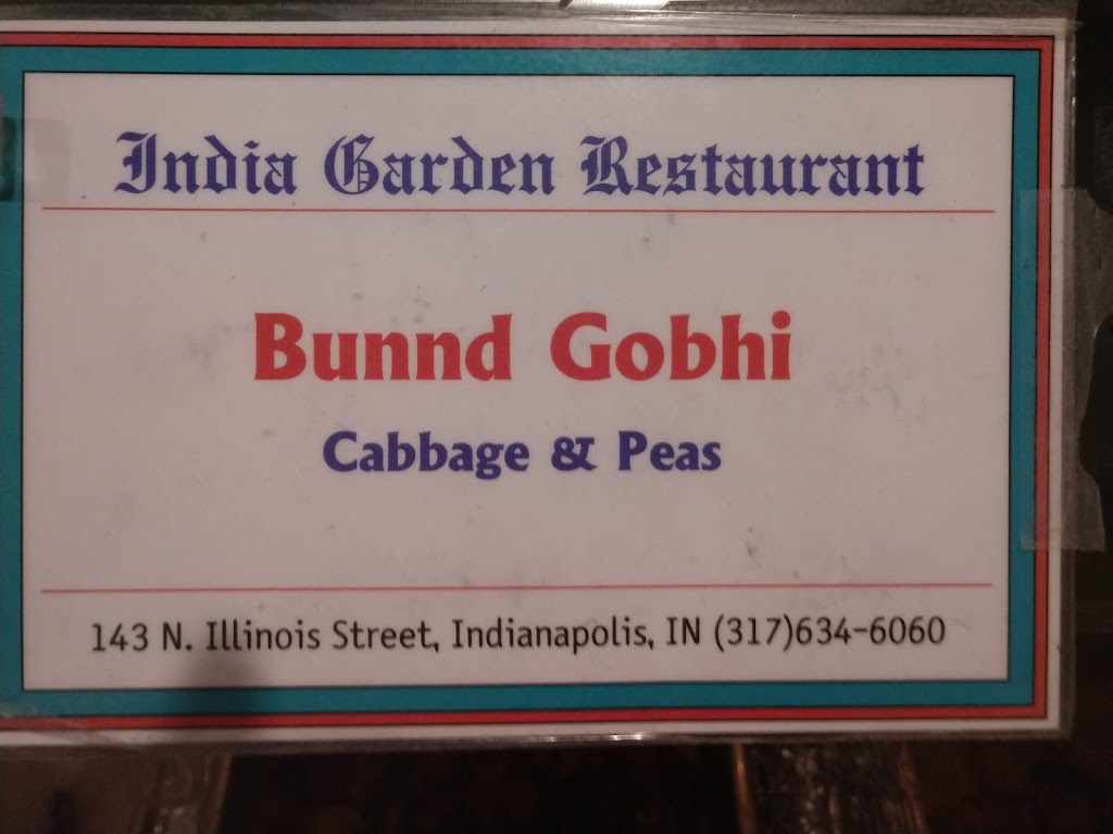 India garden restaurant | meal takeaway | 207 N Delaware St, Indianapolis, IN 46204, USA | 3176346060 OR +1 317-634-6060