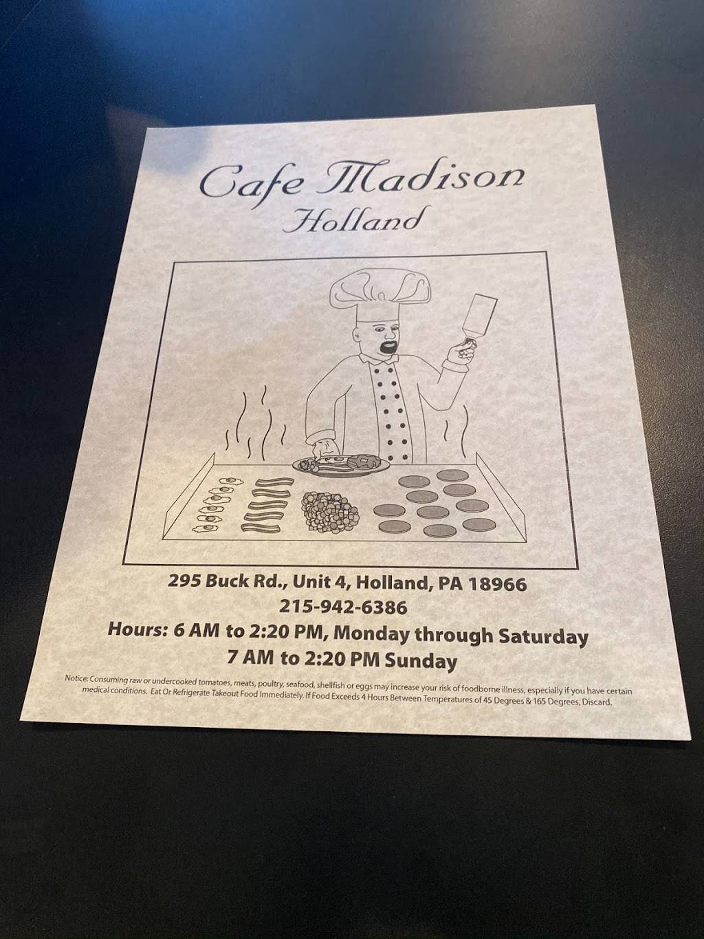 Café Madison Holland | restaurant | 295 Buck Rd #4, Holland, PA 18966, USA | 2159426386 OR +1 215-942-6386