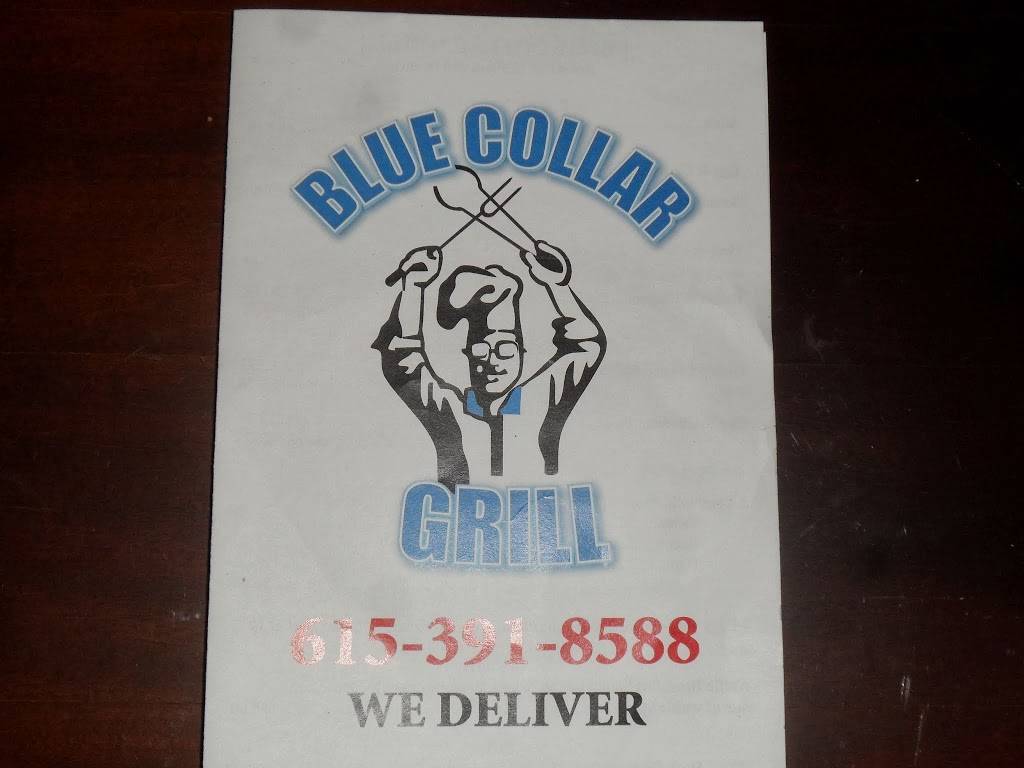 Blue Collar Grill | meal takeaway | 1501 Lebanon Pike, Nashville, TN 37210, USA | 6153918588 OR +1 615-391-8588