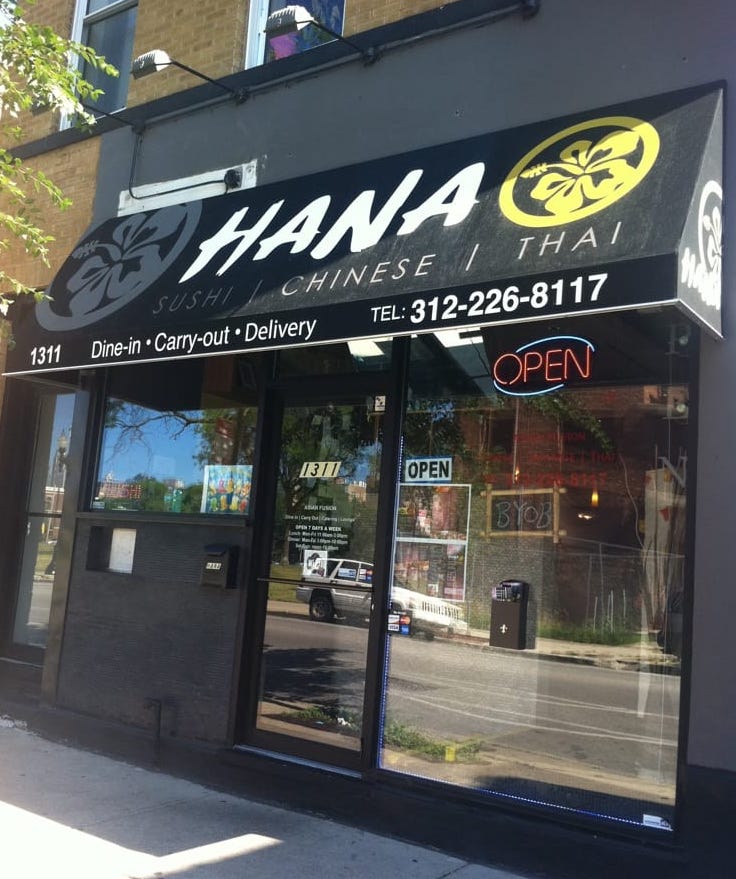 Hana Sushi Chinese and Thai Restaurant | restaurant | 1311 W Taylor St, Chicago, IL 60607, USA | 3122268117 OR +1 312-226-8117