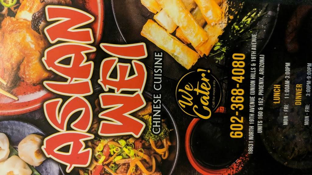 Asian Wei | restaurant | 18631 N 19th Ave Units 160 & 162, Phoenix, AZ 85027, USA | 6023684080 OR +1 602-368-4080