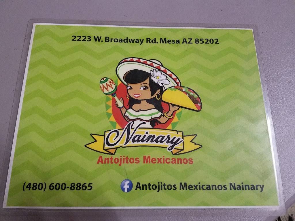 Nainary Antojitos Mexicanos | restaurant | 2223 W Broadway Rd, Mesa, AZ 85202, USA | 4806008865 OR +1 480-600-8865