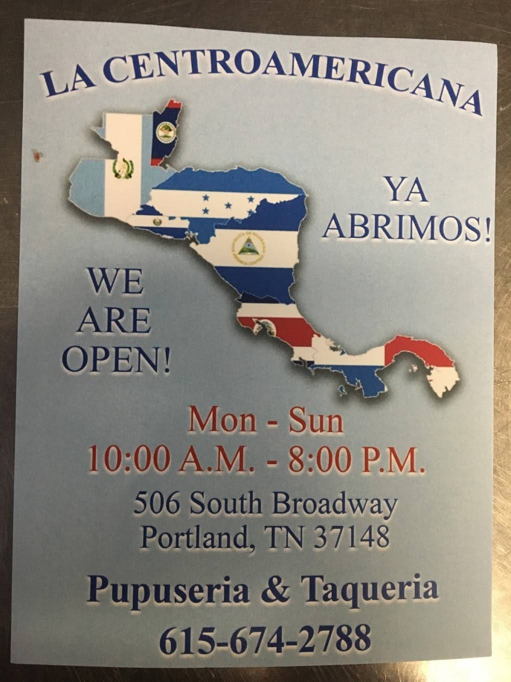 La centroamericana pupuseria y taqueria | restaurant | 506 S Broadway, Portland, TN 37148, USA | 6156742788 OR +1 615-674-2788