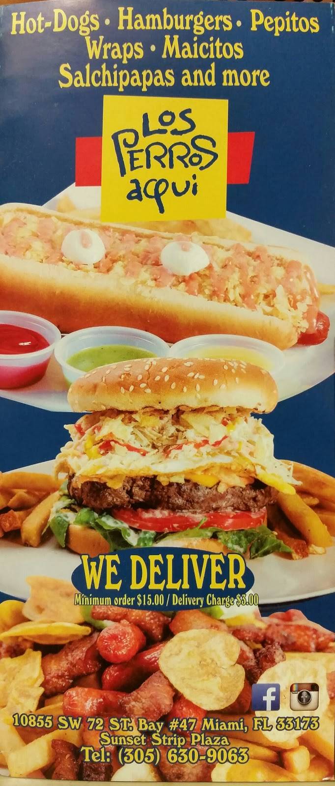 Los Perros Aqui | restaurant | 10855 SW 72nd St #47, Miami, FL 33173, USA | 3056309063 OR +1 305-630-9063