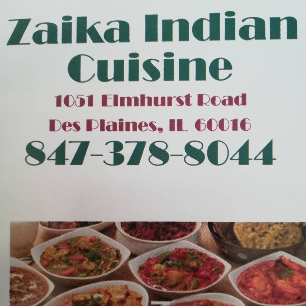 Zaika Indian cuisine | restaurant | 1051 Elmhurst Rd unit B, Des Plaines, IL 60016, USA | 8473788044 OR +1 847-378-8044
