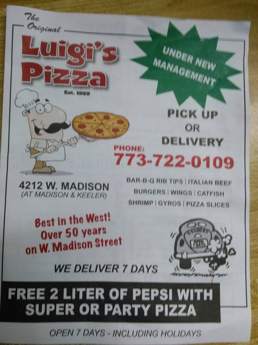Luigis Pizza | restaurant | 4212 W Madison St, Chicago, IL 60624, USA | 7737220109 OR +1 773-722-0109