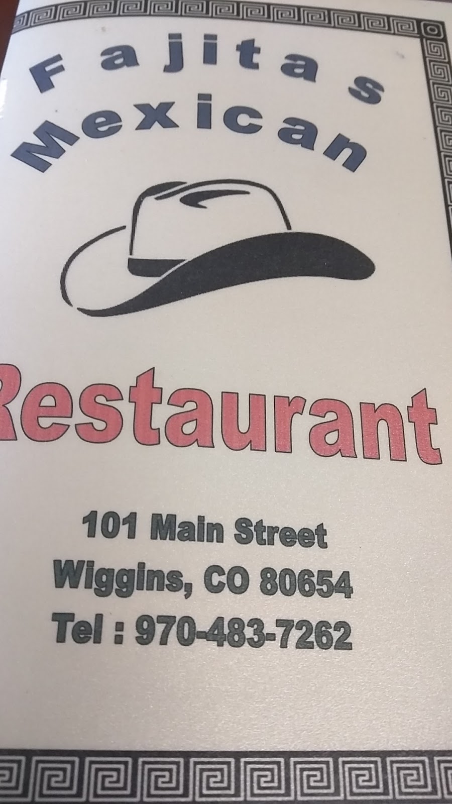 Fajitas Mexican Restaurant | restaurant | 101 N Main St, Wiggins, CO 80654, USA | 9704837262 OR +1 970-483-7262
