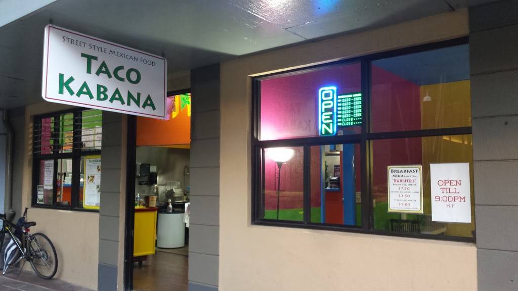 Taco Kabana | restaurant | 1121 Union Mall, Honolulu, HI 96813, USA | 8085858186 OR +1 808-585-8186
