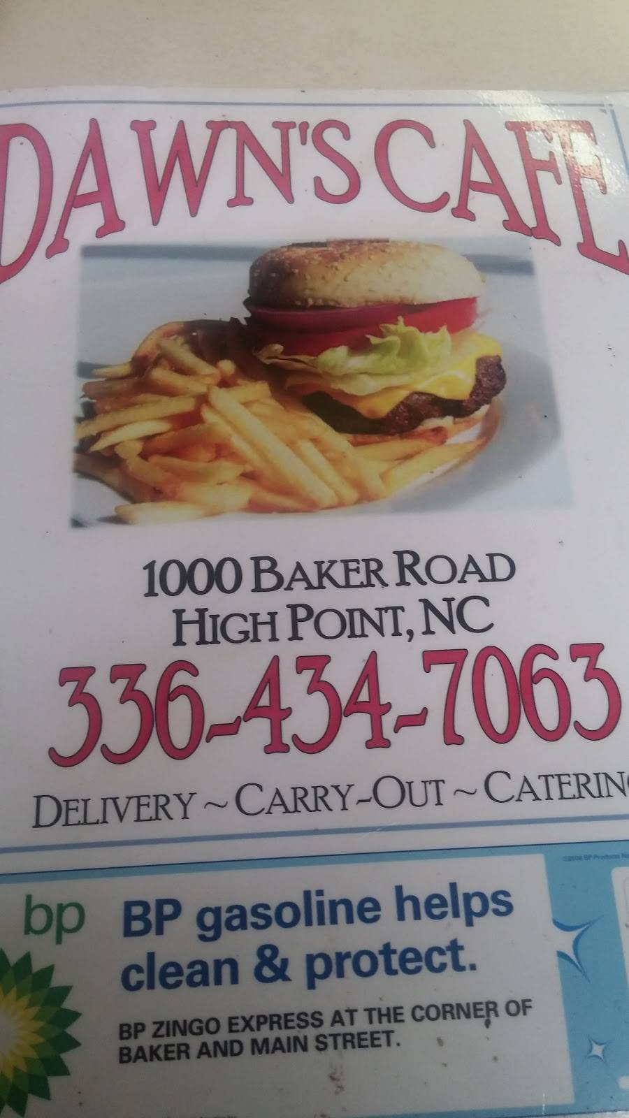 Dawns Cafe | restaurant | 1000 Baker Rd, High Point, NC 27263, USA | 3364347063 OR +1 336-434-7063