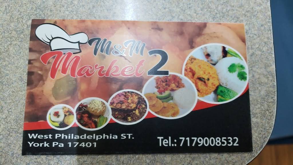 M&m market 2 | restaurant | 381 W Philadelphia St, York, PA 17401, USA | 7179008532 OR +1 717-900-8532