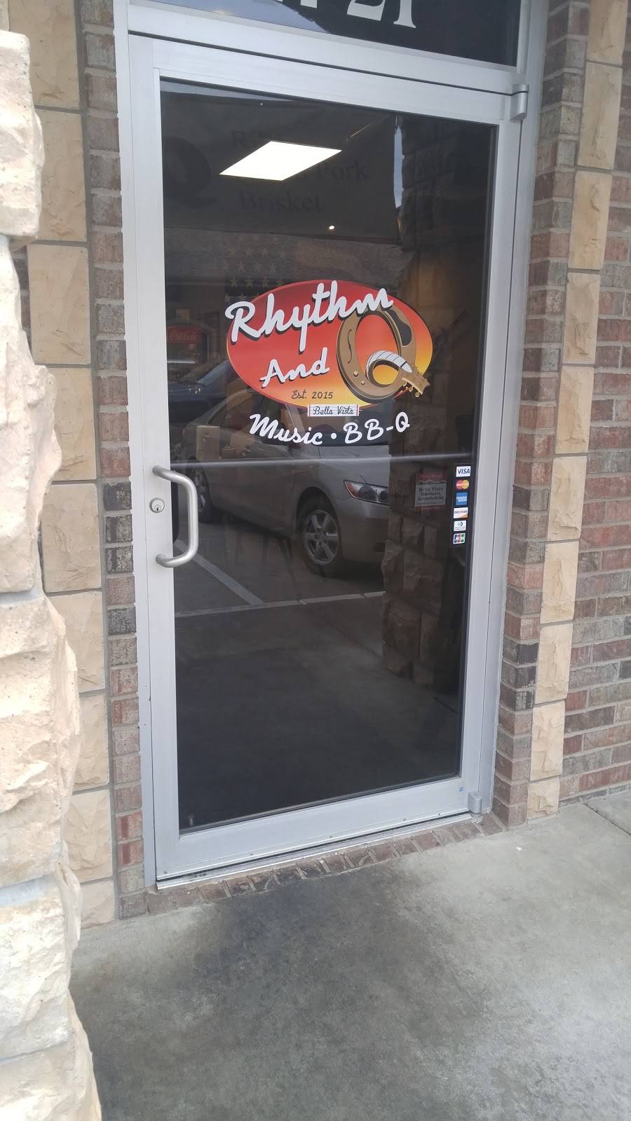 Rhythm And Q | restaurant | 1721 Forest Hills Blvd, Bella Vista, AR 72715, USA | 4792686858 OR +1 479-268-6858