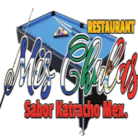 Mis Chulas Restaurant Sabor Katracho Mex | restaurant | 29363 SW 152nd Ave, Homestead, FL 33033, USA | 7863554138 OR +1 786-355-4138