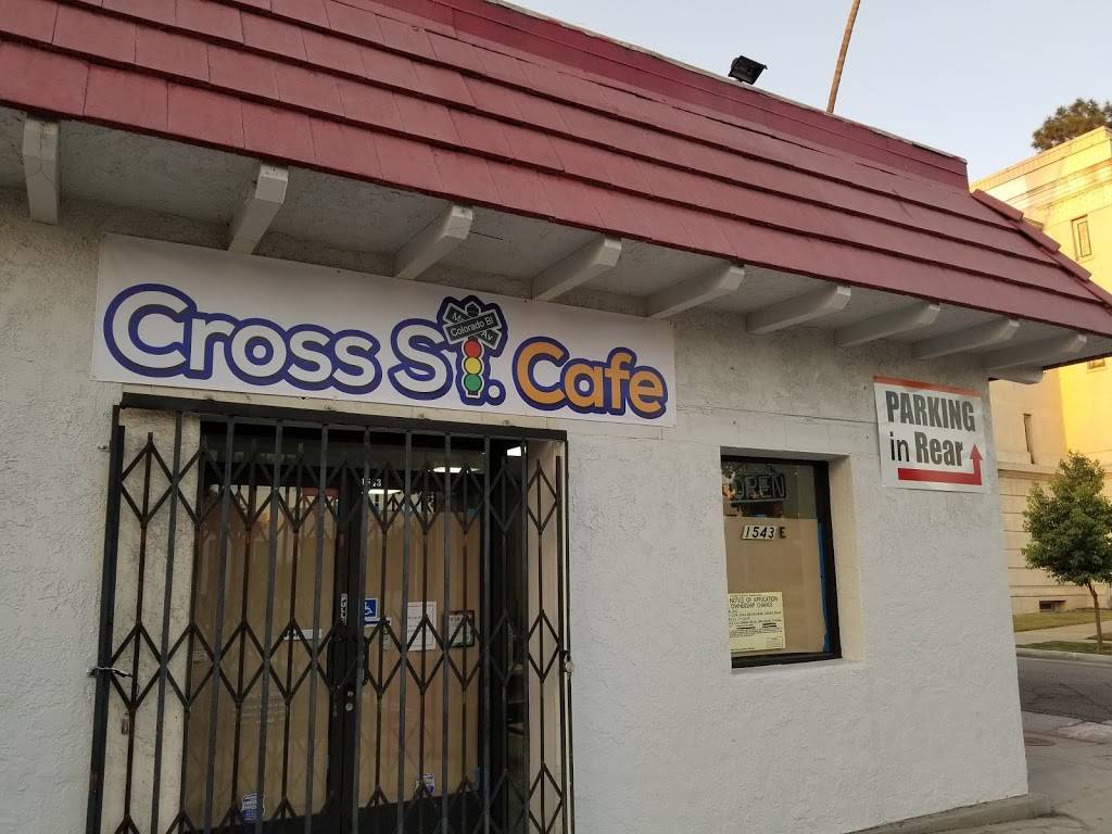 Cross St. CAFE | restaurant | 1543 E Colorado Blvd, Pasadena, CA 91106, USA | 6264216752 OR +1 626-421-6752